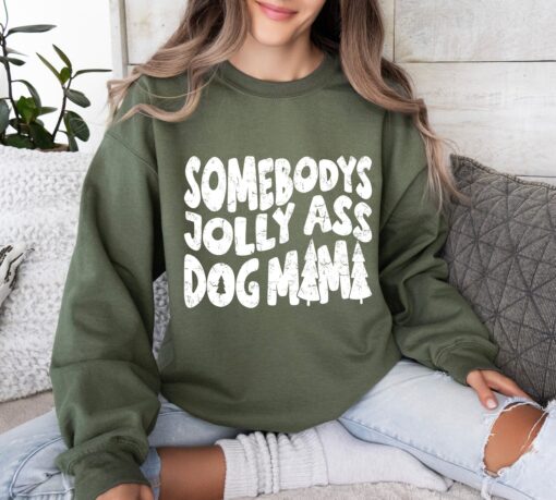 jolly dog mama shirt funny dog mom tee sweatshirt for dog lovers christmas gift unique dog mom apparel aommd scaled