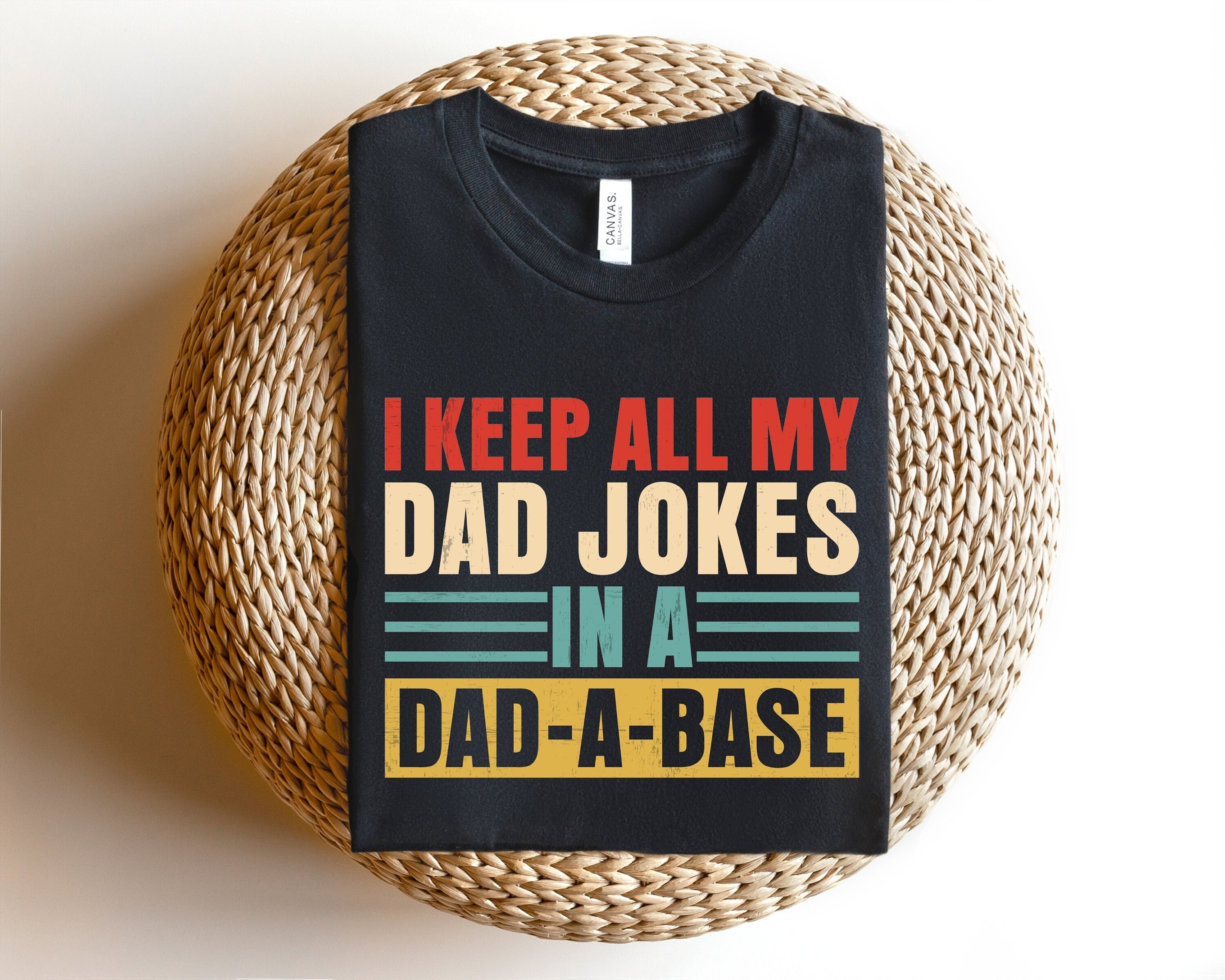 keep all my dad jokes in a dad a base shirt funny dad shirt for fathers day birthday gifts unique dad apparel 8mfn2 scaled