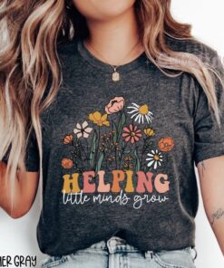 kindergarten teacher shirt helping little minds grow wildflowers plus size teacher life top unique teacher gifts tbd42