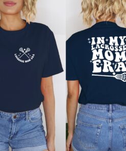 lacrosse mom shirt in my era game day tee sports mom gift team mom apparel lacrosse fan t shirt ph8wv