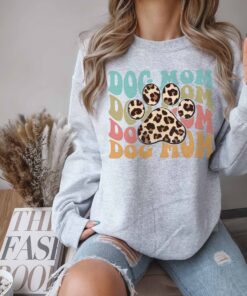 leopard dog mom sweatshirt funny dog mama tee best dog mom gifts for new dog owners dog lover apparel tt3s2