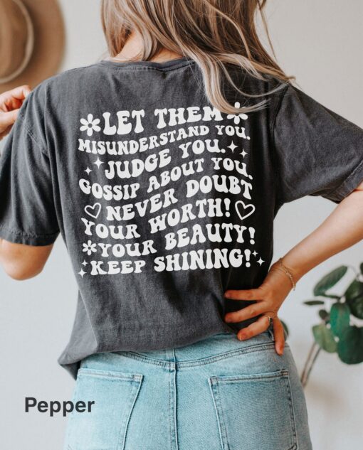 let them t shirt for mental health awareness motivational shirt i dont care about their opinions trendy tee i85mq scaled