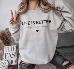 life is better with my boys sweatshirt for moms cute mama boy crewneck mothers day shirt new mom gift from sons nyxbq scaled