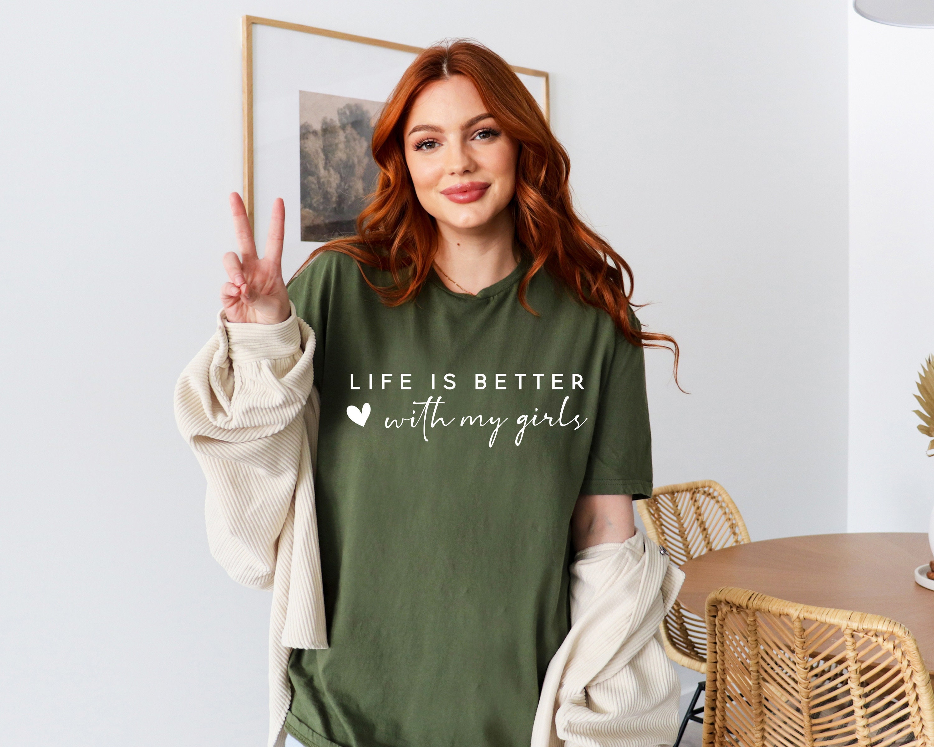 life is better with my girls shirt funny mom sweatshirt for mothers of girls cute mom life t shirt unique gift for her lhbbq scaled