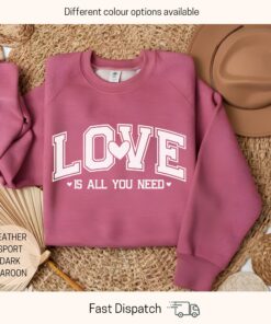 love is all you need valentines day sweatshirt cute love sweater for girlfriend unique valentine gift irwdz