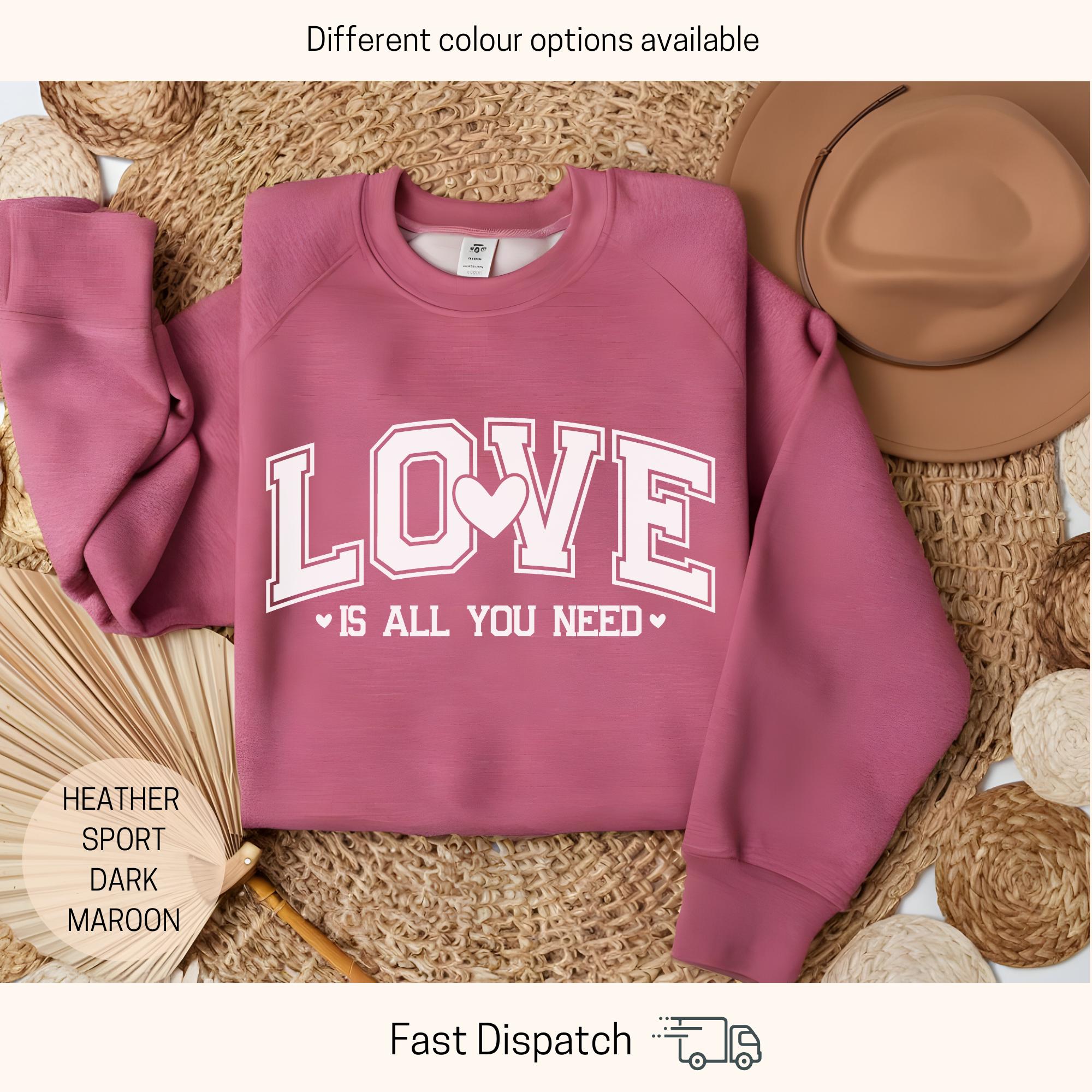 love is all you need valentines day sweatshirt cute love sweater for girlfriend unique valentine gift irwdz