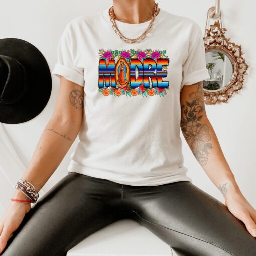 madre virgin mary shirt for mothers day latina mom t shirt spanish tee unique gift for dia de las madres ocuuh scaled
