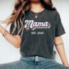 mama est 2023 shirt cute retro new mom tee personalized mama reveal t shirt best mom ever mothers day gift hsp7s
