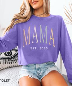 mama est 2025 long sleeve t shirt for new moms pregnancy reveal best mom ever shirt mothers day gift zotlz