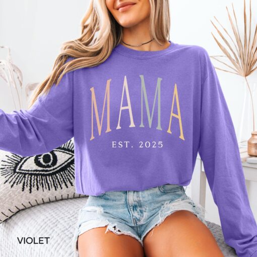 mama est 2025 long sleeve t shirt for new moms pregnancy reveal best mom ever shirt mothers day gift zotlz