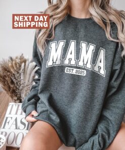 mama est 2025 sweatshirt for new moms cute crewneck gift for mothers day mom to be birthday gift hmb0r