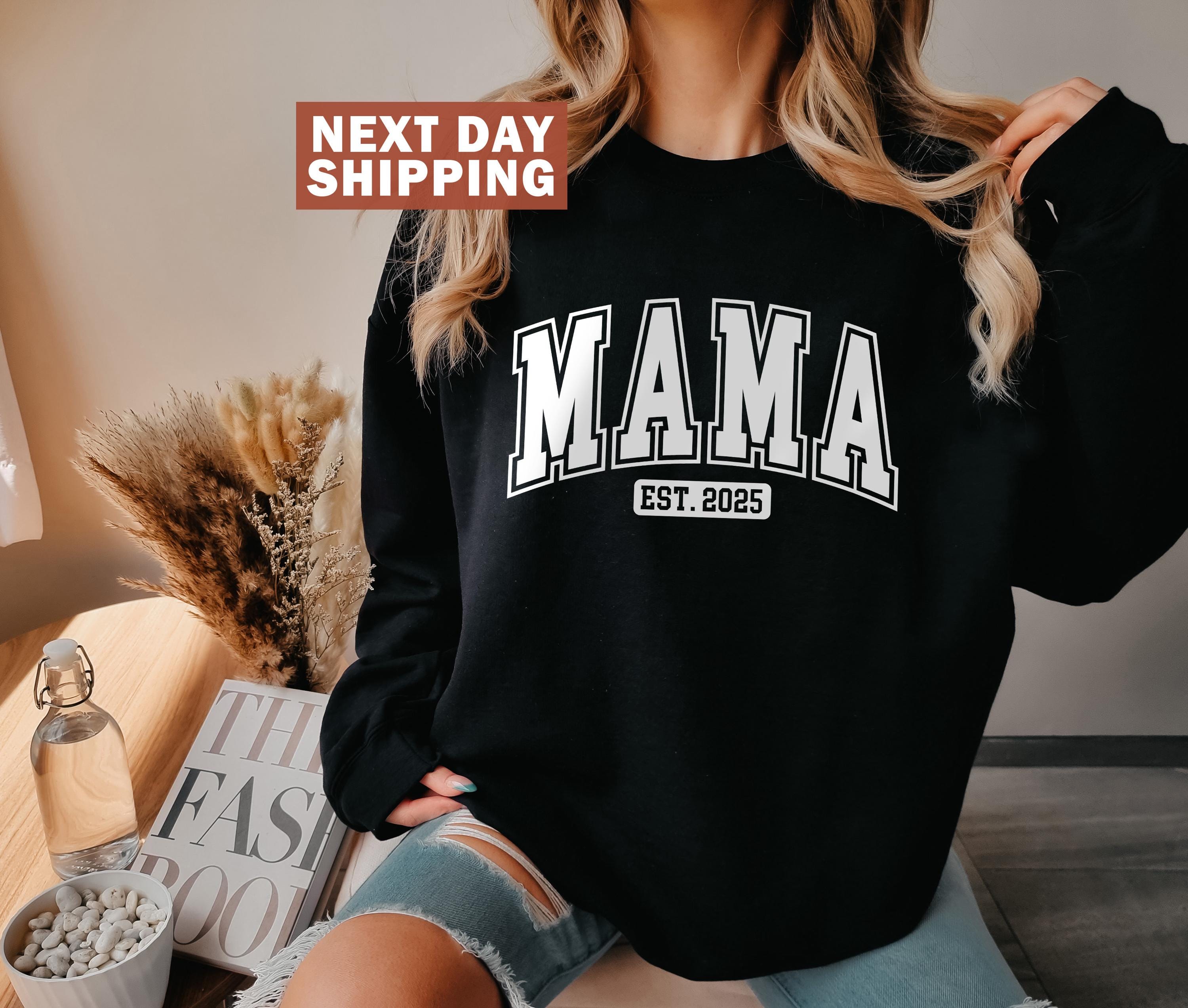 mama est 2025 sweatshirt for new moms cute crewneck gift for mothers day mom to be birthday gift kzyed scaled