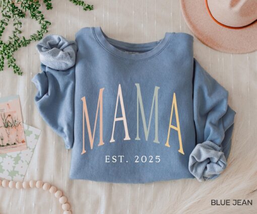 mama est 2025 sweatshirt for new moms cute mothers day shirt best mom ever gift personalized for first time moms 5lmpc