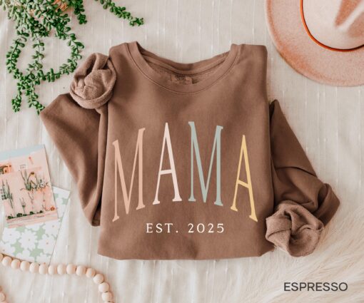 mama est 2025 sweatshirt for new moms cute mothers day shirt best mom ever gift personalized for first time moms 95pct