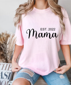 mama est shirt for new moms pregnancy announcement cute mom shirt mothers day gift unique baby shower shirt tr9pl