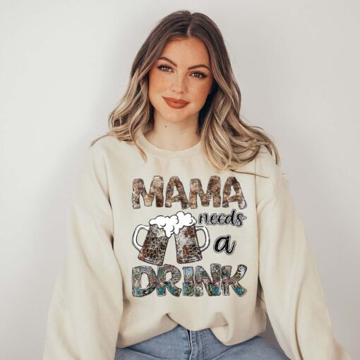 mama needs a drink sweatshirt funny mom life hoodie best mom ever gift mothers day shirt beer lover apparel 2jyb5