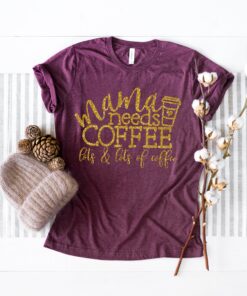 mama needs coffee shirt for tired moms funny coffee lover tee best mom shirt weekend wear gifts for mom vcvrb