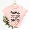 mama needs lots of coffee shirt funny mom life t shirt for coffee lovers best mom ever mothers day gift vvqmi scaled