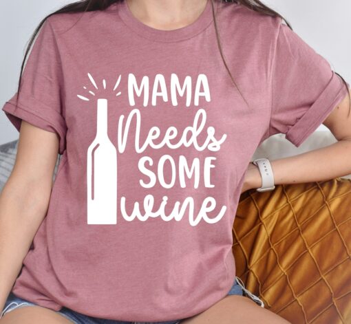 mama needs some wine shirt funny mom life t shirt cute drinking tee for mothers day best mom ever gift yrhh8 scaled