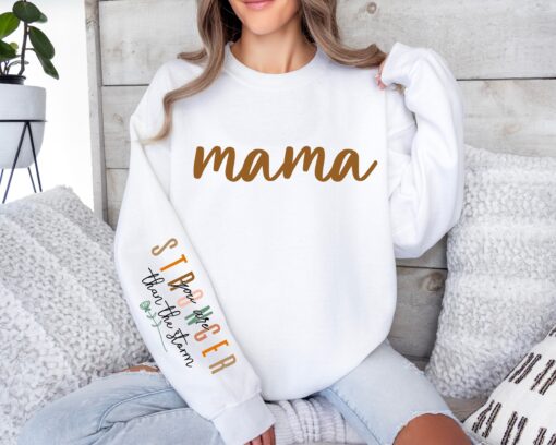 mama stronger than the storm sweatshirt with positive quotes for moms motivational mom life apparel and birthday gift cyt5w
