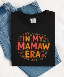 mamaw shirt retro groovy design for mothers day cool mamaw t shirt in my mamaw era vintage style tee 7cwqi