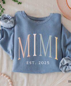 mimi sweatshirt established 2025 for new grandma funny mom shirt baby announcement gift mothers day shirt gvptt