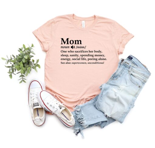 mom definition shirt mother meaning tee funny mom life shirt best mom ever gift for mothers day g344j scaled