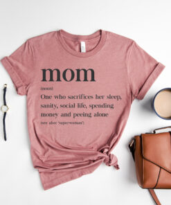 mom definition shirt mother meaning tee personalized for new moms best mom ever t shirt mothers day gift j5ppa