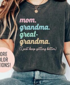 mom grandma great grandma shirt for pregnancy announcement mothers day gifts best mom ever t shirt for family celebrations g7gjj