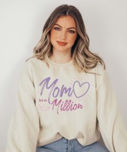 mom in a million sweatshirt cute mothers day sweater best mom shirt pregnancy announcement gift for moms iuzks