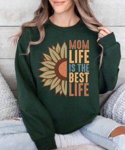 mom life is the best life sweatshirt cute mom shirt for mothers day best mom ever gift for new moms lu9us