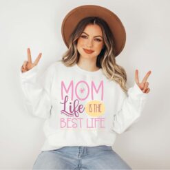 mom life is the best life sweatshirt funny mom shirt for mothers day personalized mom gift hoodie for moms to be clkag