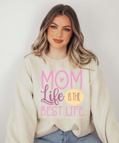 mom life is the best life sweatshirt funny mom shirt for mothers day personalized mom gift hoodie for moms to be d1d5h