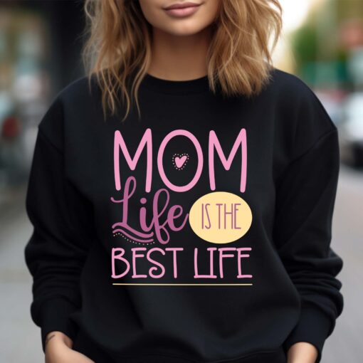 mom life is the best life sweatshirt funny mom shirt for mothers day personalized mom gift hoodie for moms to be w1b4q