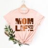 Mom Life Shirt for Dancing Moms Pregnant Moms and New Moms Personalized Mothers Day Shirts for Stepmoms and Moms