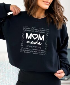 mom mode t shirt for mothers day funny mom life shirt all day everyday best mom ever gift idea b101c