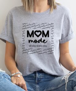 mom mode t shirt for mothers day funny mom life shirt all day everyday best mom ever gift idea kufnc