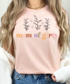 mom of girls t shirt for mothers day flower mom tee best mom ever shirt cute gift for plant lover moms digxy