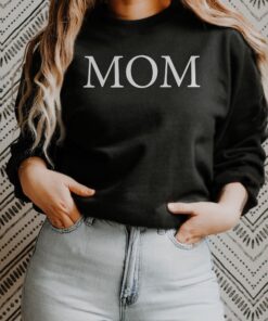 mom sweatshirt crewneck for mothers day funny gift ideas best mom ever birthday shirt unique mom life apparel o0tyt