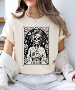 mom tarot card shirt skeleton mother t shirt witchy vibes celestial mama tee for mothers day or unique mom gifts qqbwg