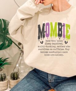 mombie halloween shirt for moms funny zombie t shirt spooky season apparel unique gift for halloween mom life nzdsv