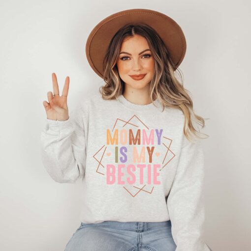 mommy is my bestie hoodie cute mom sweatshirt best mom ever shirt for mothers day pregnancy announcement gift 8nq2i