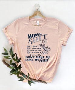 moms shit list shirt funny mom life t shirt for mothers day gifts best mom ever mama shirt for moms and moms to be lb1pk