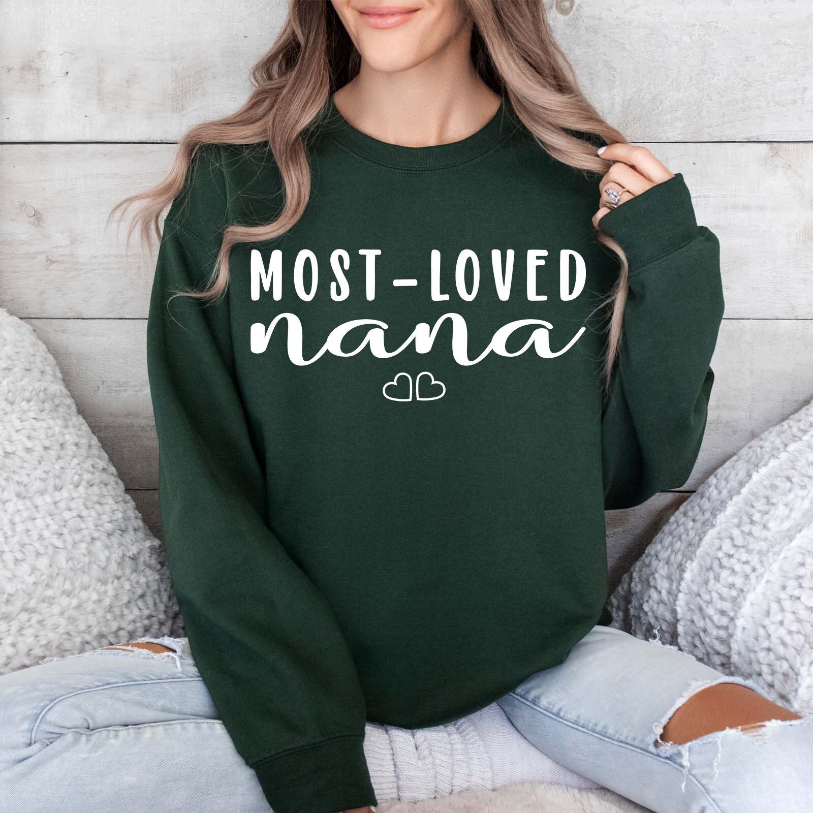 most loved nana sweatshirt cute grandmother shirt for mothers day personalized grandma gifts announcement l3icq