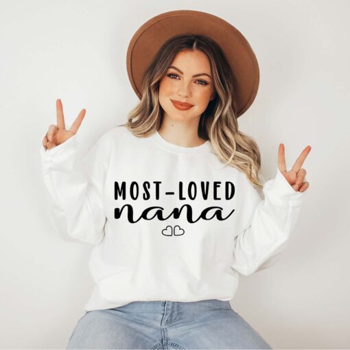 most loved nana sweatshirt cute grandmother shirt for mothers day personalized grandma gifts announcement pcoaq
