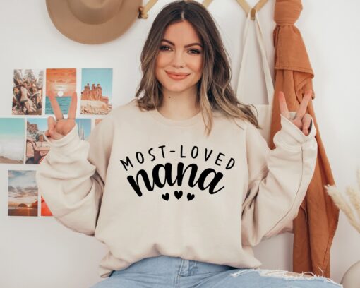 most loved nana sweatshirt for grandmothers cute mothers day gift unique nana sweater grandma apparel 8io2k scaled