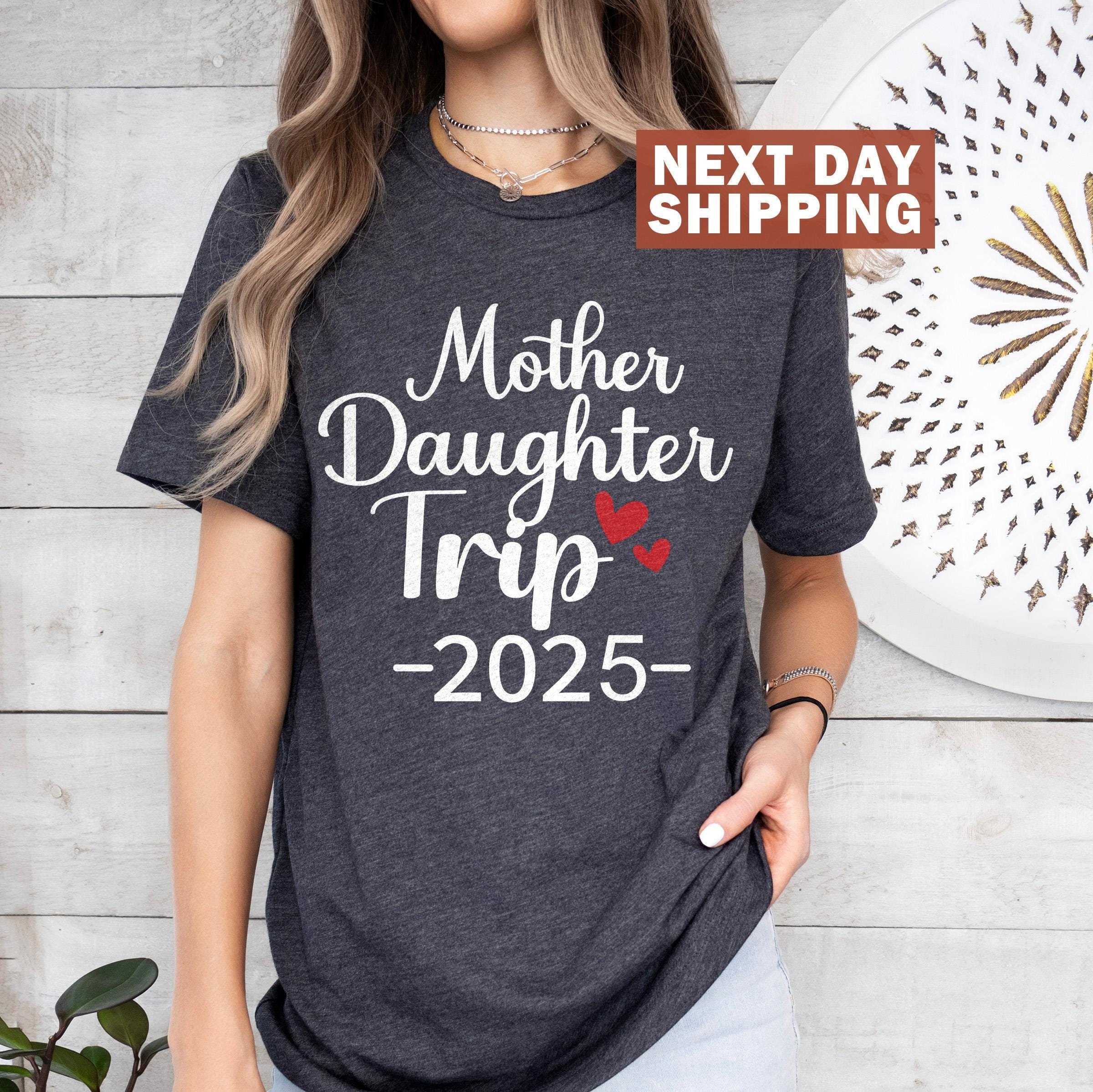 mother and daughter trip 2025 shirt mommy and me family cruise shirts summer vacation t shirt for mom and daughter