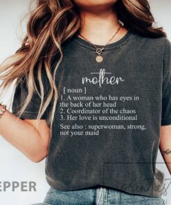 mother definition shirt for moms comfort colors funny mama t shirt best mom ever shirt for mothers day gifts igity