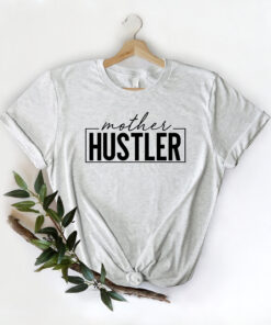 mother hustler shirt for moms best gifts for mothers day blessed mama t shirt funny mom life apparel yf9qz