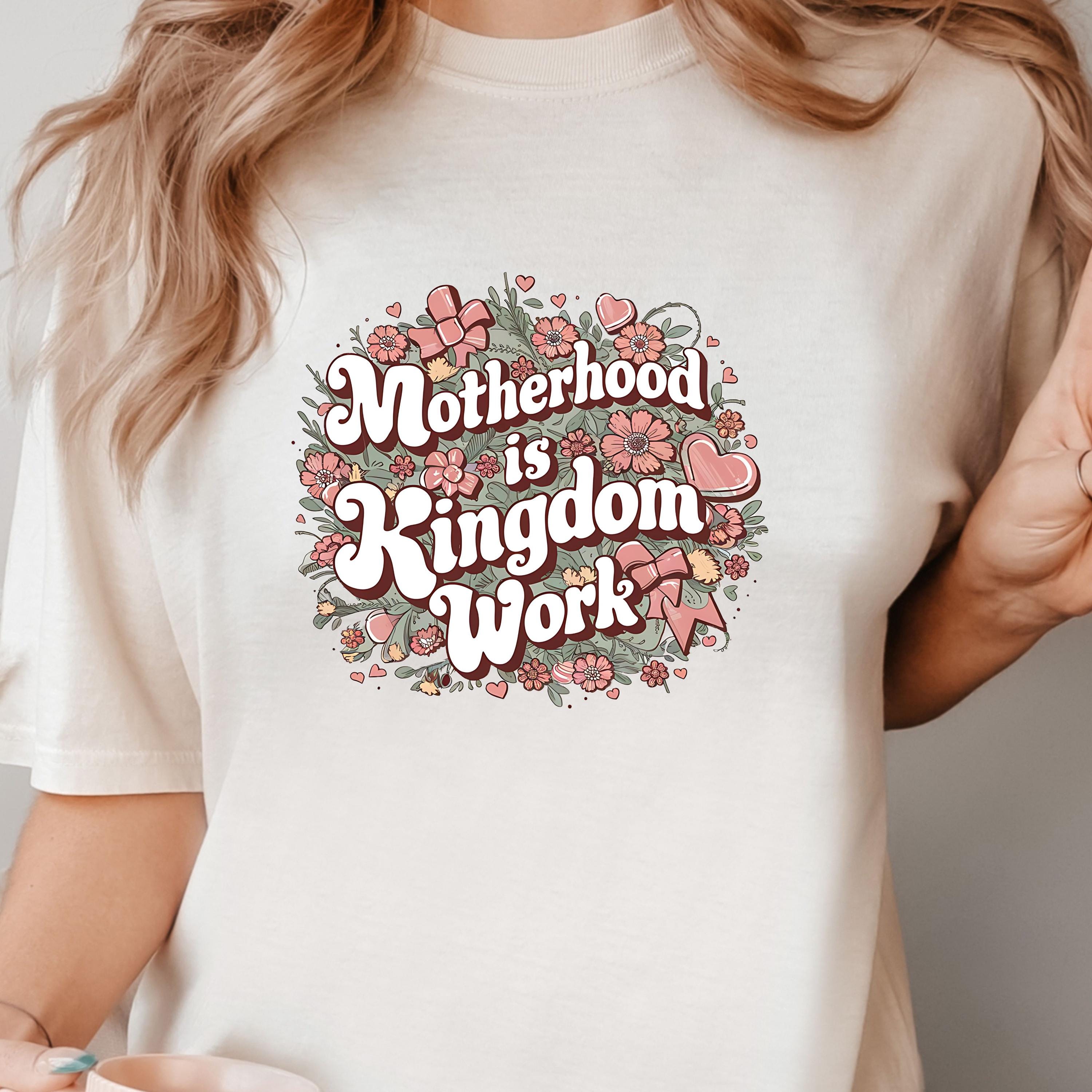 motherhood is kingdom work shirt for moms floral christian mom shirt ideal for mothers day gifts lms5l